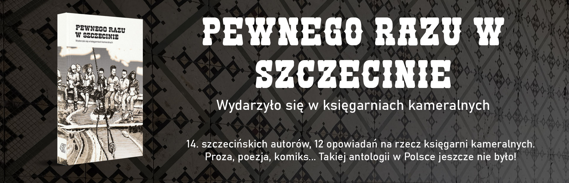 Slajd: Pewnego razu w Szczecinie - antologia