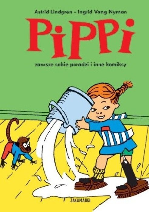 Pippi zawsze sobie poradzi i inne komiksy Astrid Lindgren