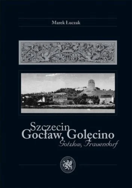 Szczecin Gocław Golęcino Marek Łuczak