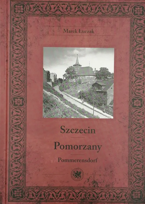 Szczecin Pomorzany 2. Wydanie poszerzone. Marek Łuczak