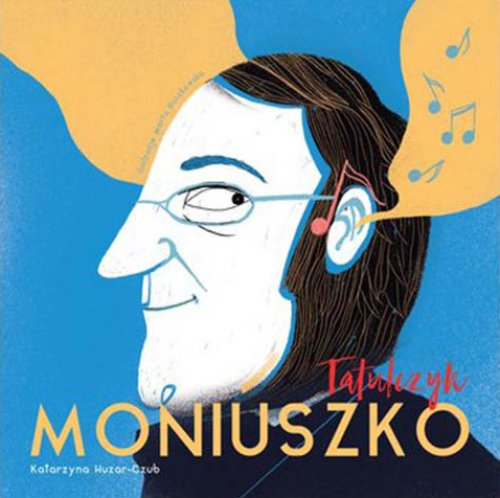 Tatulczyk Moniuszko - Kasia Huzar-Czub