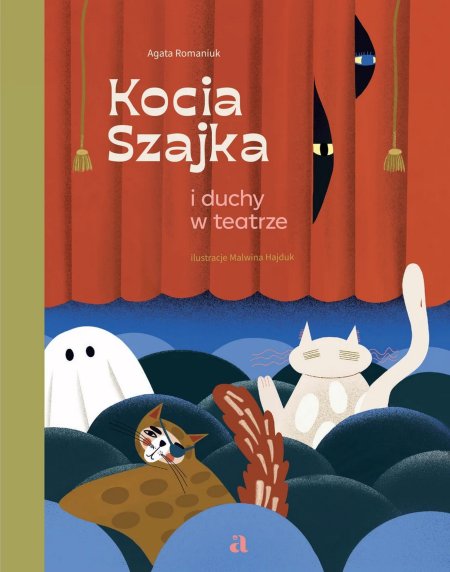 Kocia Szajka i duchy w teatrze - Agata Romaniuk