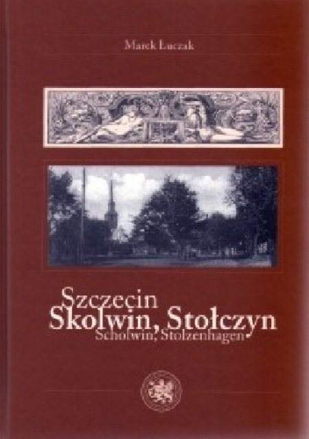 Skolwin, Stołczyn. Marek Łuczak