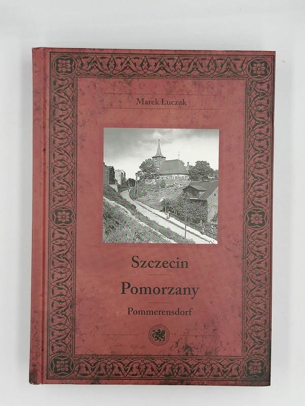 Szczecin Pomorzany 2. Wydanie poszerzone. Marek Łuczak.